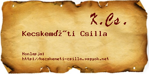Kecskeméti Csilla névjegykártya